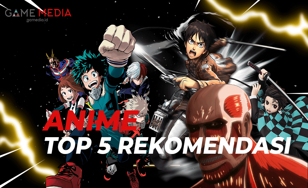 Top 5 Rekomendasi Anime Paling Ditunggu 2021 - Game Media